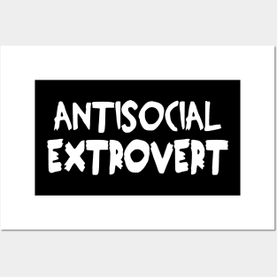 Antisocial Extrovert Posters and Art